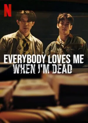 Everybody Loves Me When I’m Dead 2025 Hindi Dual Audio HD Poster Download - filmyfly