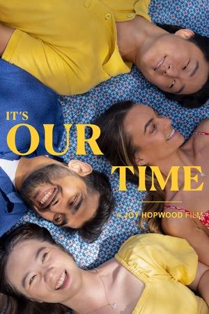 It's Our Time (2025) Hindi (MULTI AUDIO) – –