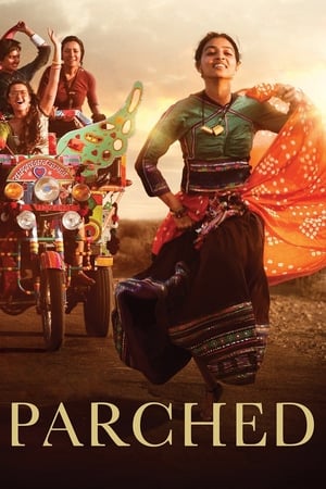 Parched (2015) Hindi Movie - [330MB] HD Poster Download - filmyfly