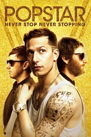 Popstar: Never Stop Never Stopping (2016) Hindi Dual Audio [930MB] HD Poster Download - filmyfly